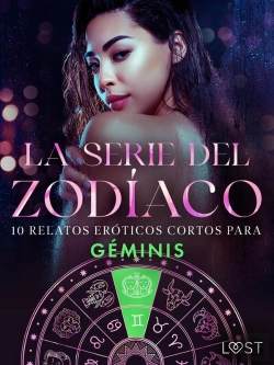 Bertrand.pt - La Serie Del Zodíaco: 10 Relatos Eróticos Cortos Para Géminis