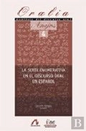 La Serie Enumerativa En El Discurso Oral En Español