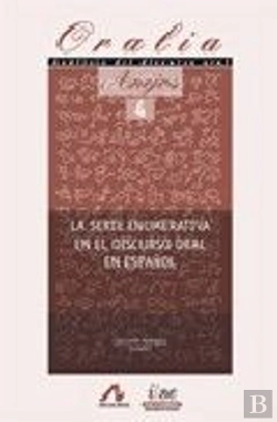 Bertrand.pt - La Serie Enumerativa En El Discurso Oral En Español