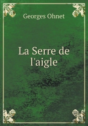La Serre De L'Aigle