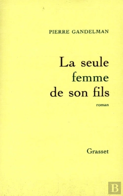 Bertrand.pt - La Seule Femme De Son Fils