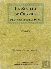 La Sevilla De Olavide (1767-1778)  