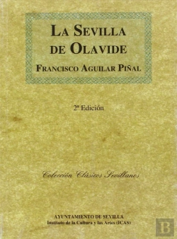 Bertrand.pt - La Sevilla De Olavide (1767-1778)  