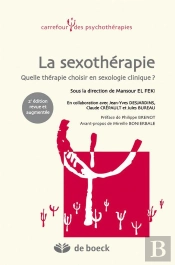 La Sexothérapie ; Quelle Thérapie Choisir En Sexologie Clinique ?