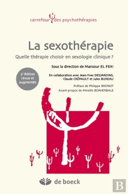 Bertrand.pt - La Sexothérapie ; Quelle Thérapie Choisir En Sexologie Clinique ?