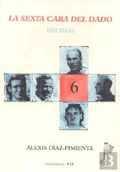 La Sexta Cara Del Dado.-Décimas-