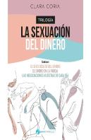La Sexuacion Del Dinero