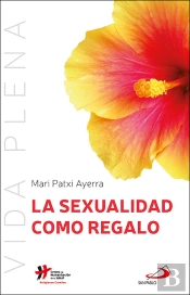 La Sexualidad Como Regalo