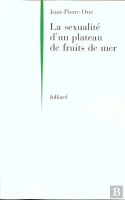 Bertrand.pt - La Sexualite D'Un Plateau De Fruits De Mer