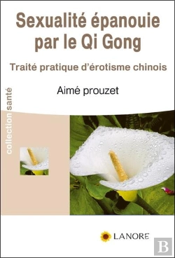 Bertrand.pt - La Sexualité Épanouie Par Le Qi Gong