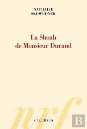 La Shoah De Monsieur Durand