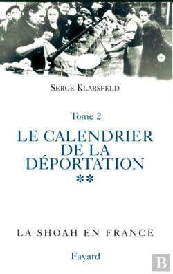 Bertrand.pt - La Shoah En France Tome 3 ; Le Calendrier De La Persécution Des Juifs De France, Septembre 1942-Août 1944