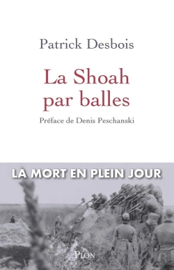 Bertrand.pt - La Shoah Par Balles