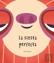 La Siesta Perfecta
