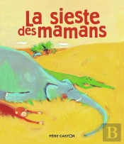 La Sieste Des Mamans