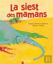 La Sieste Des Mamans