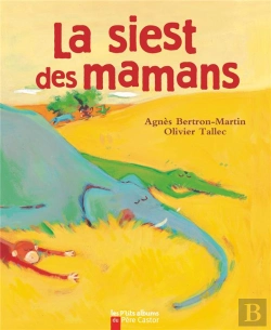 Bertrand.pt - La Sieste Des Mamans