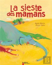 La Sieste Des Mamans