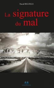 La Signature Du Mal