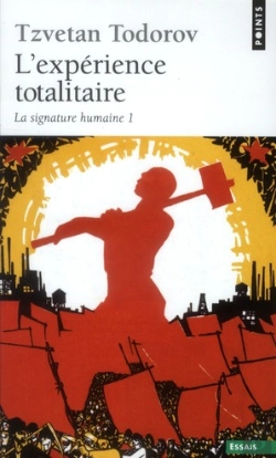 Bertrand.pt - La Signature Humaine Tome 1 ; L'Expérience Totalitaire