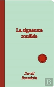 La Signature Rouillée