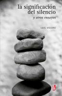 La Significacion Del Silencio Y Otros Ensayos