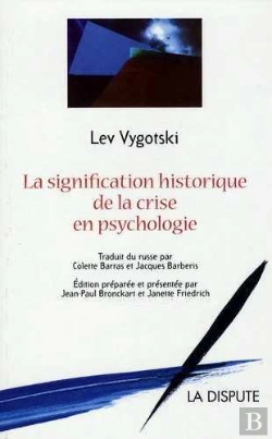 Bertrand.pt - La Signification Historique De La Crise En Psychologie