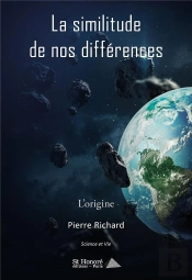 La Similitude De Nos Differences - L Origine