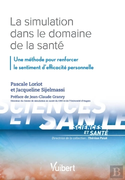Bertrand.pt - La Simulation Dans Le Domaine De La Santé ; Une Méthode Pour Renforcer Le Sentiment D'Efficacité Personnelle