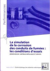 La Simulation De La Corrosion Des Conduits De Fumées - Les Conditions D'Essais