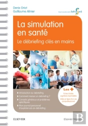 La Simulation En Santé - Le Débriefing Clés En Mains