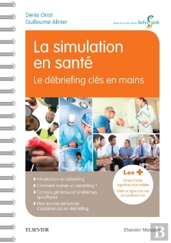 Bertrand.pt - La Simulation En Santé - Le Débriefing Clés En Mains