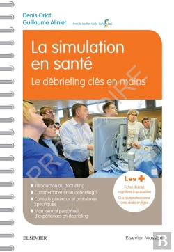 Bertrand.pt - La Simulation En Santé ; Le Débriefing Clés En Mains