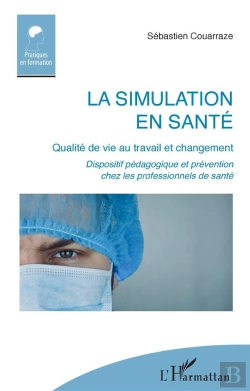 Bertrand.pt - La Simulation En Santé : Qulité De Vie Au Travail Et Changement