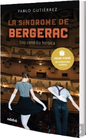 La Síndrome De Bergerac (Premi Edebé De Literatura Juvenil 2021)