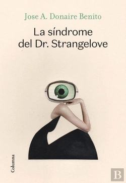Bertrand.pt - La Síndrome Del Dr. Strangelove