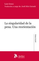 La Singularidad De La Pena Una Reorientacion