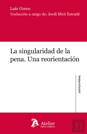 La Singularidad De La Pena Una Reorientacion