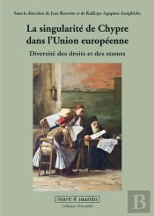La Singularite De Chypre Dans L'Union Europeenne