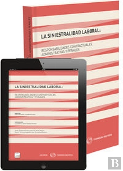 Bertrand.pt - La Siniestralidad Laboral: Responsabilidades Contractuales, Administrativas Y Penales (Papel + E-Boo