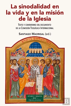 Bertrand.pt - La Sinodalidad En La Vida Y En La Misión De La Iglesia