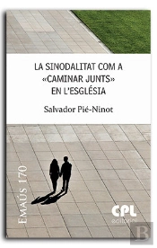 La Sinodalitat Com A 'Caminar Junts' En L'Esglesia