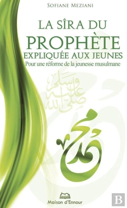 Bertrand.pt - La Sîra Du Prophète Expliquée Aux Jeunes