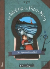 La Sirène De Pen-Men, Une Légende De Groix