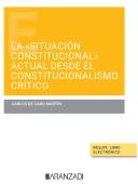 La Situacion Constitucional Actual Desde El Constitucionalis