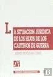 La Situación Jurídica De Los Hijos De Los Cautivos De Guerra