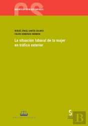La Situación Laboral De La Mujer En Tráfico Exterior