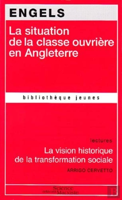 Bertrand.pt - La Situation De La Classe Ouvrière En Angleterre ; La Vision Historique De La Transformation Sociale