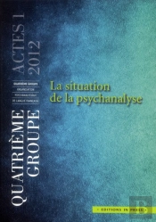 La Situation De La Psychanalyse (Édition 2012)