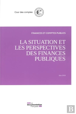Bertrand.pt - La Situation Et Les Perspectives Des Finances Publiques ; Juin 2018